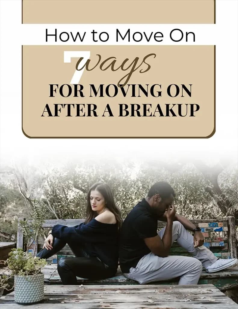 7 Ways for Moving On After a Breakup
